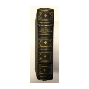 DAVID LIVINGSTONE : EXPLORATIONS - L' AFRIQUE AUSTRALE 