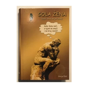 SILVIJA ČOLIĆ : GOLA ŽENA