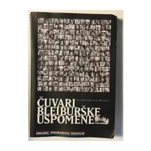 J. JURČEVIĆ- B. ESIH- B. VUKUŠIĆ : ČUVARI BLEIBURŠKE USPOMENE