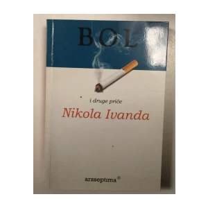 NIKOLA IVANDA : BOL I DRUGE PRIČE 