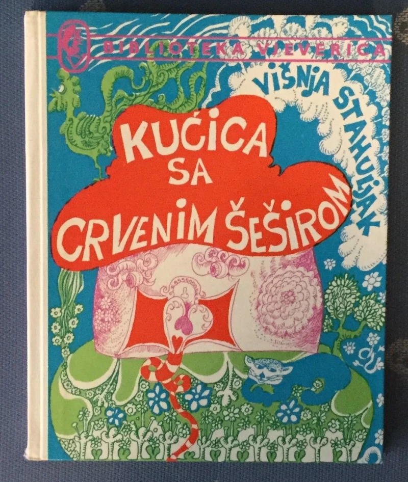 VIŠNJA STAHULJAK : KUĆICA SA CRVENIM ŠEŠIROM