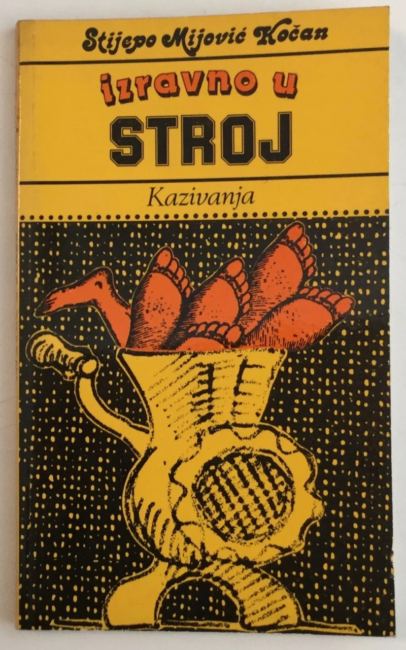STJEPO MIJOVIĆ KOČAN: IZRAVNO U STROJ