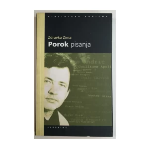 Zdravko Zima: Porok Pisanja