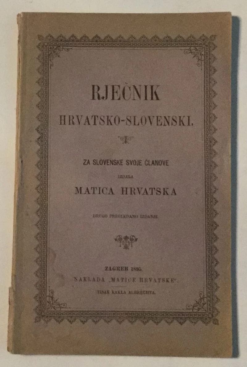 A. MUSIĆ: RJEČNIK HRVATSKO-SLOVENSKI