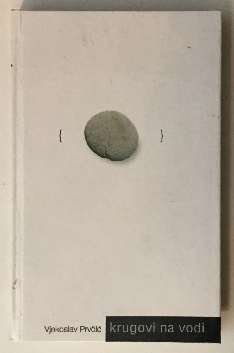 VJEKOSLAV PRVČIĆ, KRUGOVI NA VODI