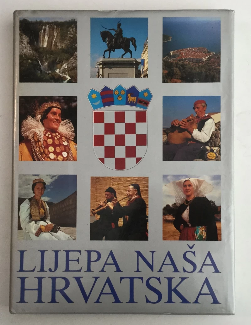 LIJEPA NAŠA HRVATSKA