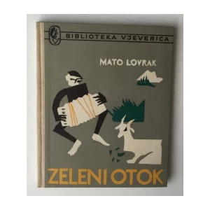 MATO LOVRAK : ZELENI OTOK