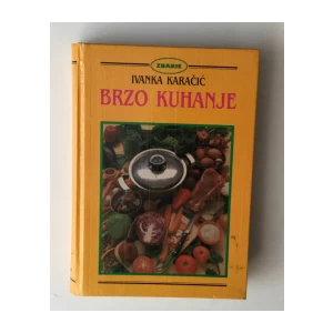 Ivanka Karačić: Brzo Kuhanje