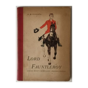 QUIDO MARIA VYSKOČIL: LORD FAUNTLEROY