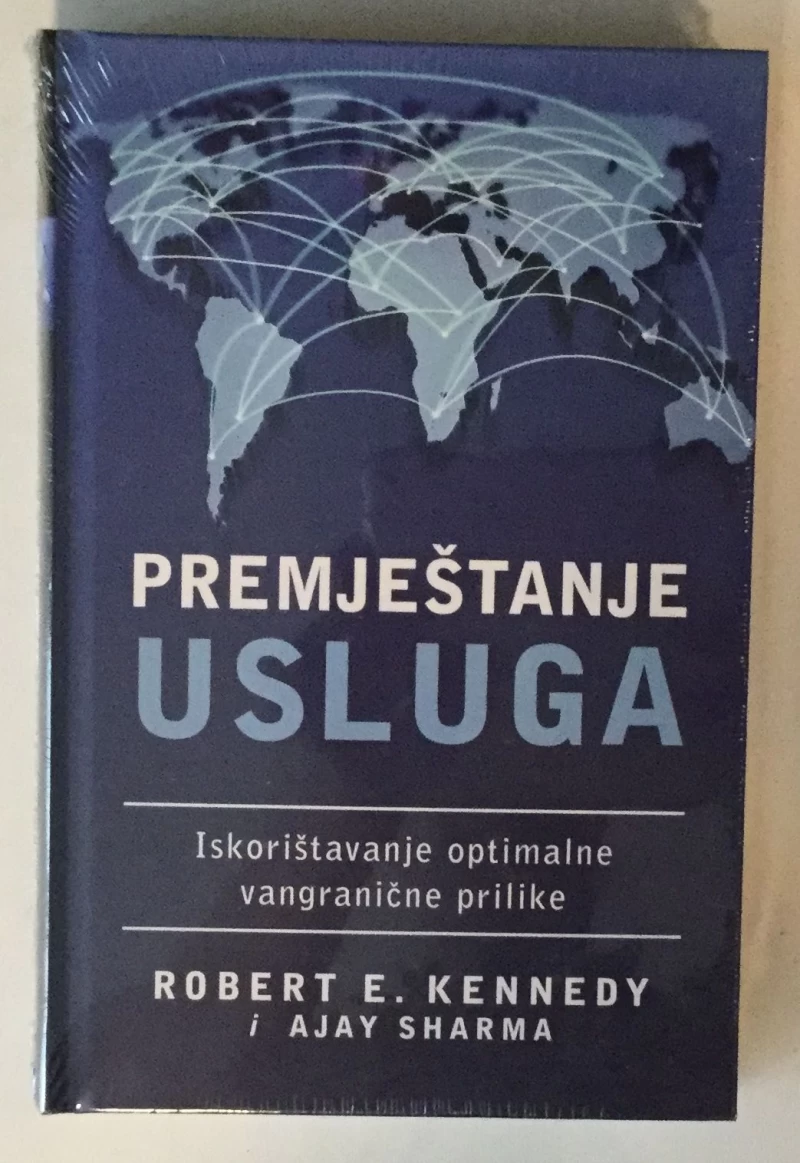 ROBERT E. KENNEDY I AJAY SHARMA: PREMJEŠTANJE USLUGA