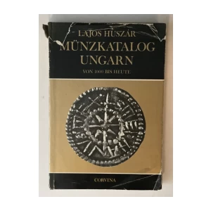 LAJOS HUSZAR : MÜNZKATALOG UNGARN VON 1000 BIS HEUTE