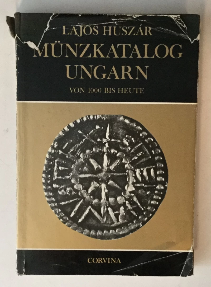 LAJOS HUSZAR : MÜNZKATALOG UNGARN VON 1000 BIS HEUTE