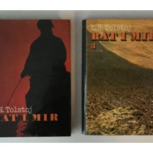 L. N. TOLSTOJ : RAT I MIR ( I- IV )