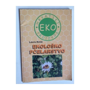 LOVRO KRNIĆ, EKOLOŠKO PČELARSTVO 