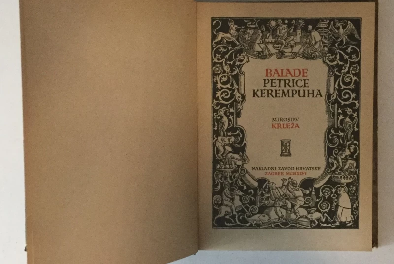 MIROSLAV KRLEŽA : BALADE PETRICE KEREMPUHA