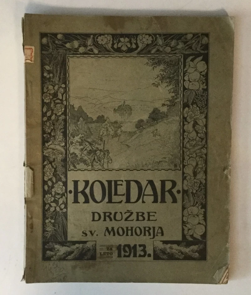 KOLEDAR DRUŽBE SV. MOHORJA ZA LETO 1913.
